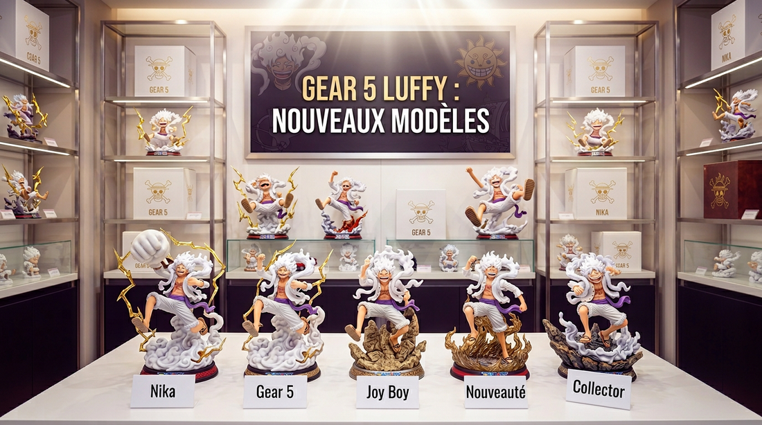 Figurines Gear 5 Luffy : Les Nouveaux Modèles 2025-2026